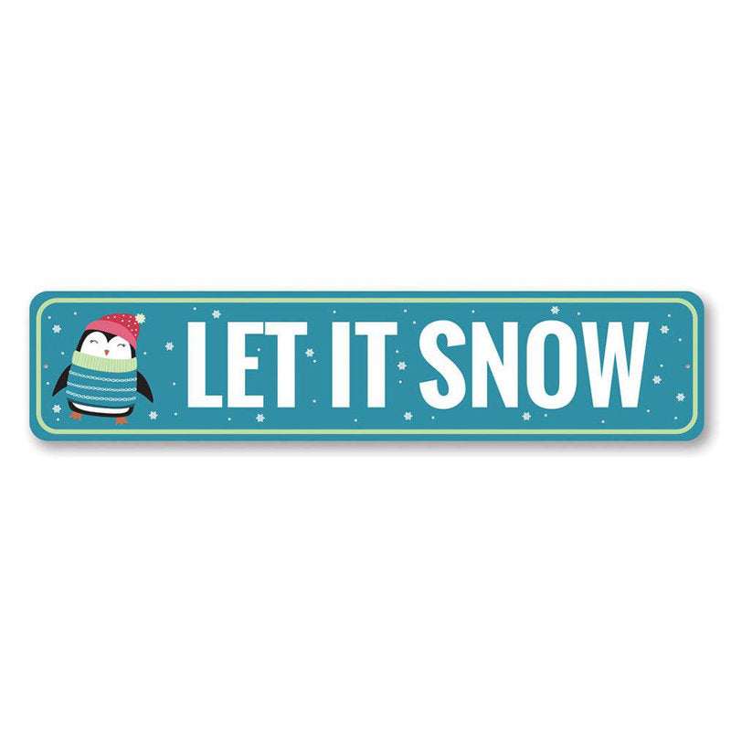 Let It Snow Penguin Holiday Aluminum Sign
