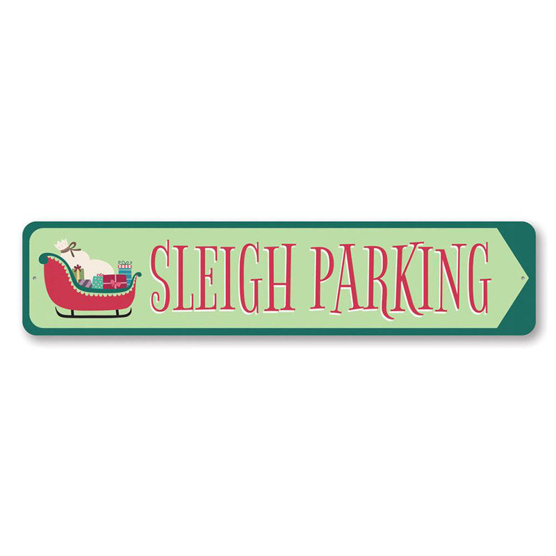 Sleigh Parking Christmas Custom Aluminum Sign